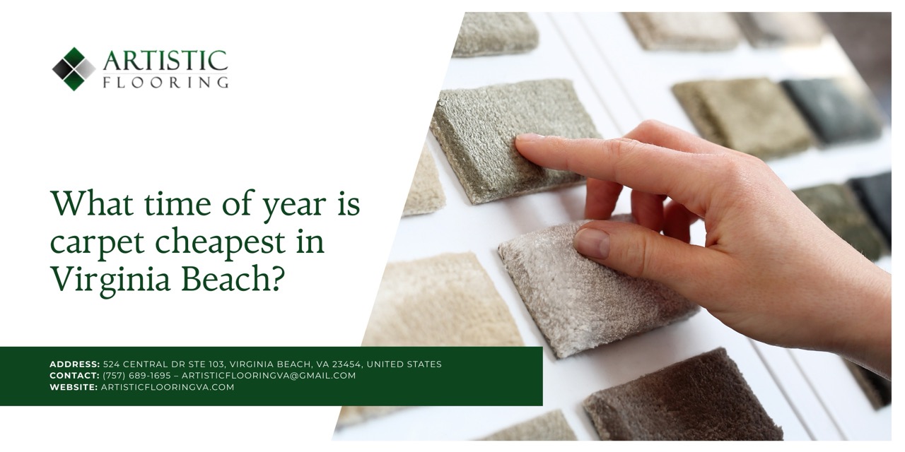 What Time of Year is Carpet Cheapest in Virginia Beach