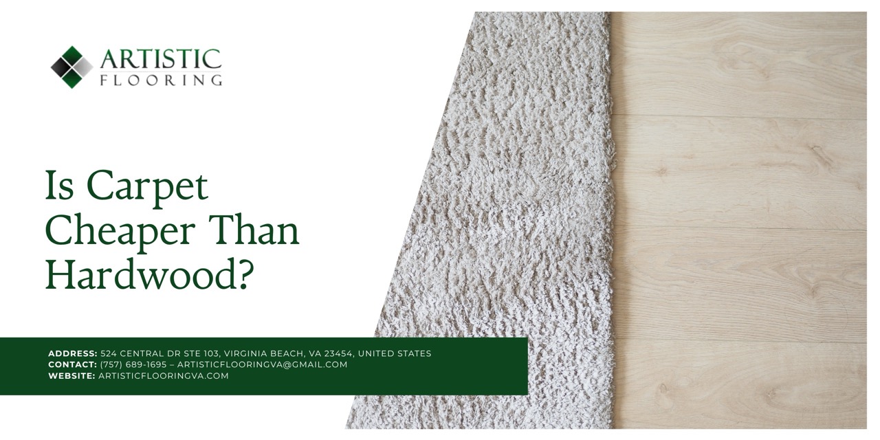 Is Carpet Cheaper Than Hardwood